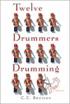 Twelve Drummers Drumming (Father Christmas Series #1) - C. C. Benison