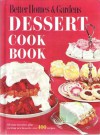 Better Homes & Gardens Dessert Cook Book - Better Homes and Gardens