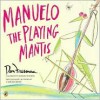 Manuelo, The Playing Mantis - Don Freeman