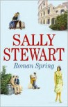 Roman Spring - Sally Stewart