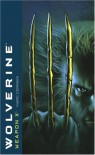 Wolverine: Weapon X (Wolverine (Mass)) - Marc Cerasini