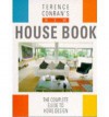 Terence Conran's New House Book: The Complete Guide to Home Design - Terence Conran