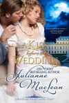 A Kiss Before the Wedding - Julianne MacLean