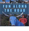 Fun Along the Road: American Tourist Attractions - Another Amazing Album from America's Number One Roadside Observer - John Margolies