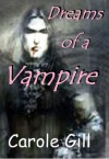 Dreams of a Vampire - Carole Gill