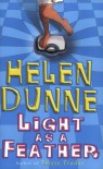 Light As A Feather - Helen Dunne