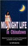 Midnight Life in Chinatown - Half-Lady Lisa