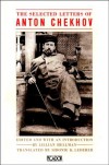 The Selected Letters of Anton Chekhov - Anton Chekhov