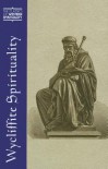 Wycliffite Spirituality - J Patrick Hornbeck