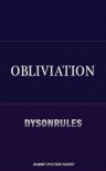 Obliviation - dysonrules