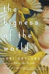 The Bigness of the World: Stories - Lori Ostlund