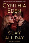 Slay All Day - Cynthia Eden