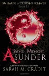 Beyond Midnight: Asunder: The House of Crimson & Clover Book 3.5 - Sarah M Cradit, Tara Shaner