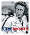 Steve McQueen: A Passion for Speed - Frédéric Brun
