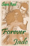 Forever Jade - Shara Azod