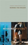 Missing Pieces - Norma Fox Mazer