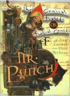 Mr. Punch: The Tragical Comedy or Comical Tragedy - 