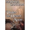 Under the Desert Moon - Marsha Canham