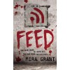 Feed (Newsflesh Trilogy #1) - Mira Grant