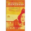 Farewell to Manzanar: A true story of Japanese American experience during and after the World War II internment. - Jeanne Houston