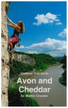 Avon & Chedder Climbing Guide (Laminated) - Martin Crocker