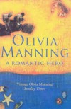 A Romantic Hero - Olivia Manning