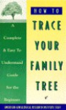 How to Trace Your Family Tree - American Genealogy Institute, American Genealogical Research