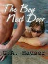 The Boy Next Door - G.A. Hauser