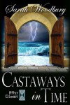 Castaways in Time (The After Cilmeri Series) - Sarah Woodbury