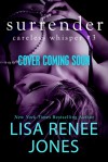 Surrender - Lisa Renee Jones