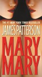 Mary, Mary (Alex Cross, #11) - James Patterson