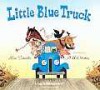 Little Blue Truck Board Book (Board Book) - Alice Schertle, Jill McElmurry