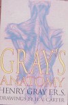 Gray's Anatomy - Henry Gray, Henry Vandyke Carter