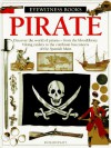 Pirate (Eyewitness Books) - Richard Platt