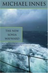 The New Sonia Wayward - Michael Innes