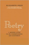 Poetry: A Modern Guide to Its Understanding and Enjoyment - Elizabeth A.,  Drew