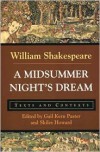 A Midsummer Night's Dream: Texts and Contexts - Gail Kern Paster, Skiles Howard, William Shakespeare