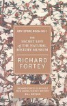 Dry Storeroom No. 1: The Secret Life of the Natural History Museum - Richard Fortey