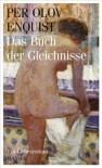 Das Buch der Gleichnisse: Ein Liebesroman (German Edition) - Per Olov Enquist, Wolfgang Butt