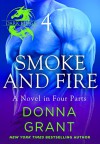 Smoke and Fire: Part 4 - Donna Grant