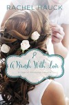 A Brush with Love: A January Wedding Story (A Year of Weddings Novella Book 2) - Rachel Hauck