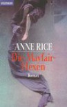 Die Hexen-Trilogie, Bd. 3: Die Mayfair-Hexen - Anne Rice