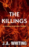 The Killings (An Olivia Miller Mystery Book 1) - J A Whiting