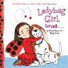 Ladybug Girl Loves... - David Soman, Jacky Davis