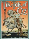 Tik-Tok of Oz (Books of Wonder) - L. Frank Baum