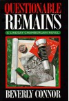 Questionable Remains (Lindsay Chamberlain Mystery #2) - Beverly Connor