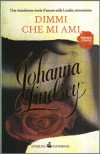 Dimmi che mi ami - Johanna Lindsey