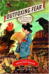 Outfoxing Fear: Folktales from Around the World - 