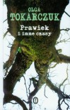 Prawiek i inne czasy - Olga Tokarczuk