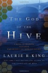 The God of the Hive: A novel of suspense featuring Mary Russell and Sherlock Holmes - Laurie R. King
